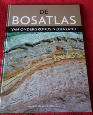 Antique Print - DE BOSATLAS VAN ONDERGRONDS NEDERLAND-CARTOGRAPHY published by NOORDHOFF UITGEVERS BV. - 2009