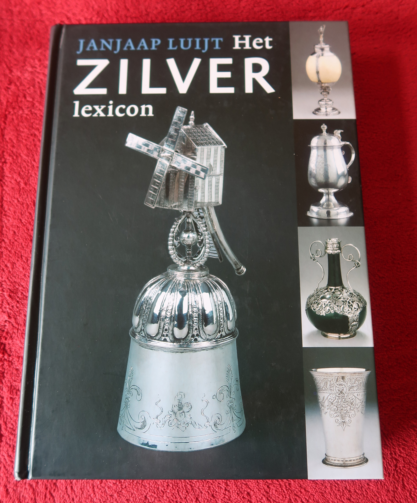 , Antique Print – HET ZILVERLEXICON VOOR NEDERLAND EN BELGIË-LUIJT, JANJAAP published by WAANDERS UITGEVERS. – 2006, Pictura Antique Prints