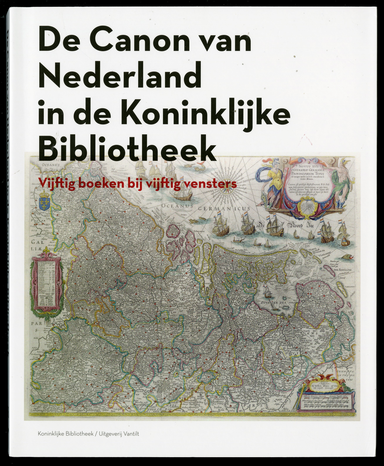 , De canon van Nederland in de Koninklijke Bibliotheek. Vijftig boeken bij vijftig vensters., Pictura Antique Prints